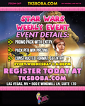 Star Wars Unlimited: Weekly Event Entry (Hosted @TK's Boba & Creamery)